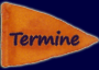 Termine