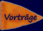 Vortr&auml;ge